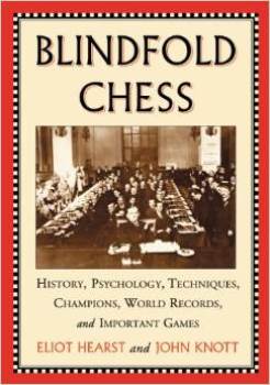 Blindfold Chess - Hearst and Knott (Save $10!)