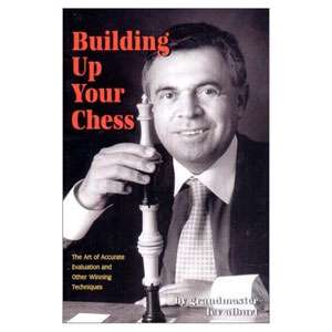 Building up your Chess - Lev Alburt