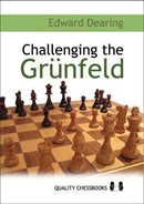 Challenging the Grunfeld - Edward Dearing