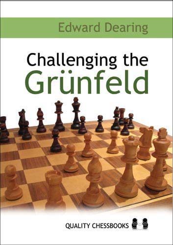 Challenging the Grunfeld - Edward Dearing
