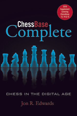 ChessBase Complete (2019 Supplement Covering ChessBase 13, 14 & 15)
