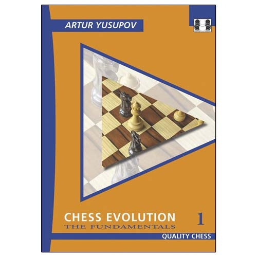Chess Evolution 1: The Fundamentals - Artur Yusupov (Hardback)