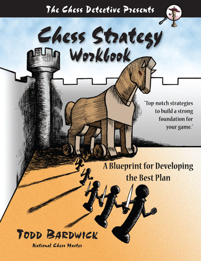 Chess Strategy Workbook - Todd Bardwick