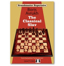 Grandmaster Repertoire 17: The Classical Slav - Boris Avrukh