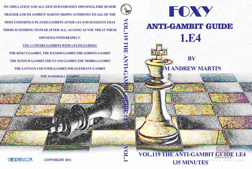 Foxy 119: Anti-Gambit Guide 1.E4