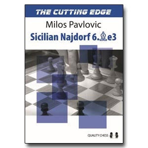 The Cutting Edge 2: Sicilian Najdorf 6.Be3 - Milos Pavlovic (Hardback)