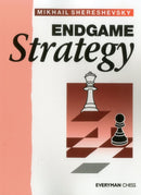 Endgame Strategy - mikhail Shereshevsky