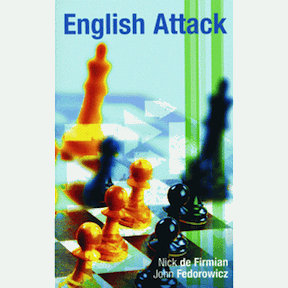English Attack - Nick de Firmian and John Fedorowicz