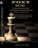 Foxy Openings 163 Crushing Opening Traps Budapest Fajarowicz