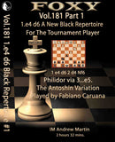 Foxy Vol 181: 1.e4 d6 Black Repertoire for The Tournament Player