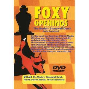 Foxy Openings 93: Modern Stonewall Dutch, The