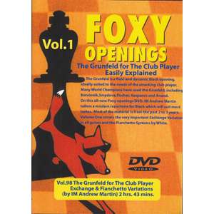 Foxy Openings 98: The Grunfeld for the Club Player Easily Explained Vol. 1