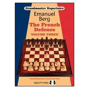 Grandmaster Repertoire 16 - The French Defence Volume 3 - Emanuel Berg (Hardcover)