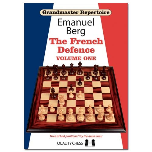 Grandmaster Repertoire 14 - The French Defence Volume 1 (Hardback) - Emanuel Berg
