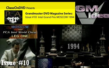 Grandmaster Magazine DVD Collection 10: Intel Grand Prix MOSCOW 1994 Kasparov, Anand, Short