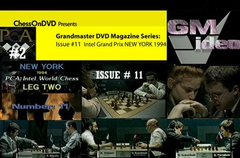 Grandmaster Magazine DVD Collection 11: Intel Grand Prix N.Y. Kasparov, Kramnik, Ivanchuk