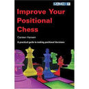 Improve Your Positional Chess - Carsten Hansen