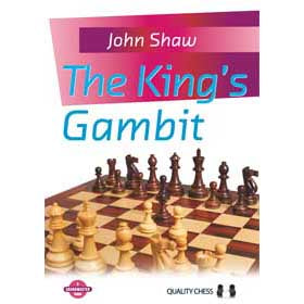 The King's Gambit - John Shaw  (Hardback)