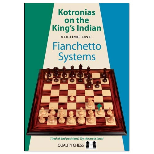 Kotronius on the King's Indian Volume 1: Fianchetto Systems - Kotronias