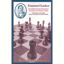 Emanuel Lasker: 2nd World Chess Champion - Isaac Linder & Vladimir Linder