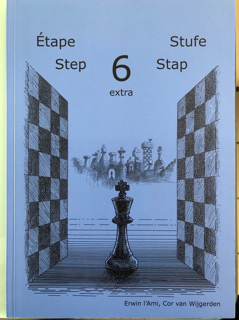 Learning Chess Workbook: Step 6 Extra - Cor Van Wijgerden