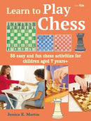 Learn to Play Chess Chess - Jessica E Martin