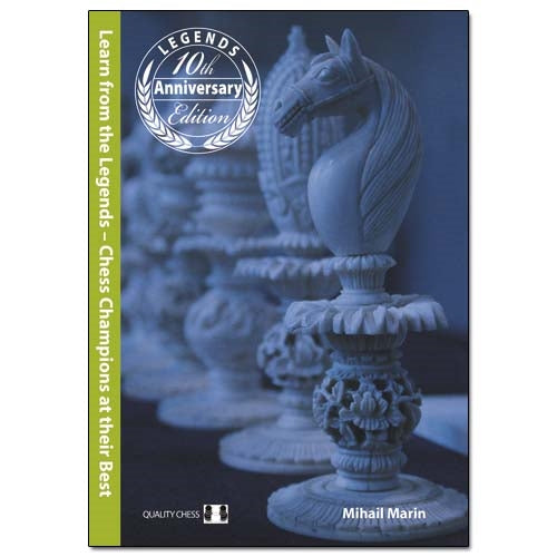 Learn from the Legends 3rd edition - Mihail Marin (Hardcover)