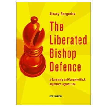 The Liberated Bishop Defence - Alexei Bezgodov