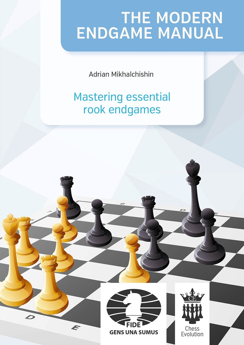 The Modern Endgame Manual: Mastering Essential Rook Endgames - Mikhalchishin