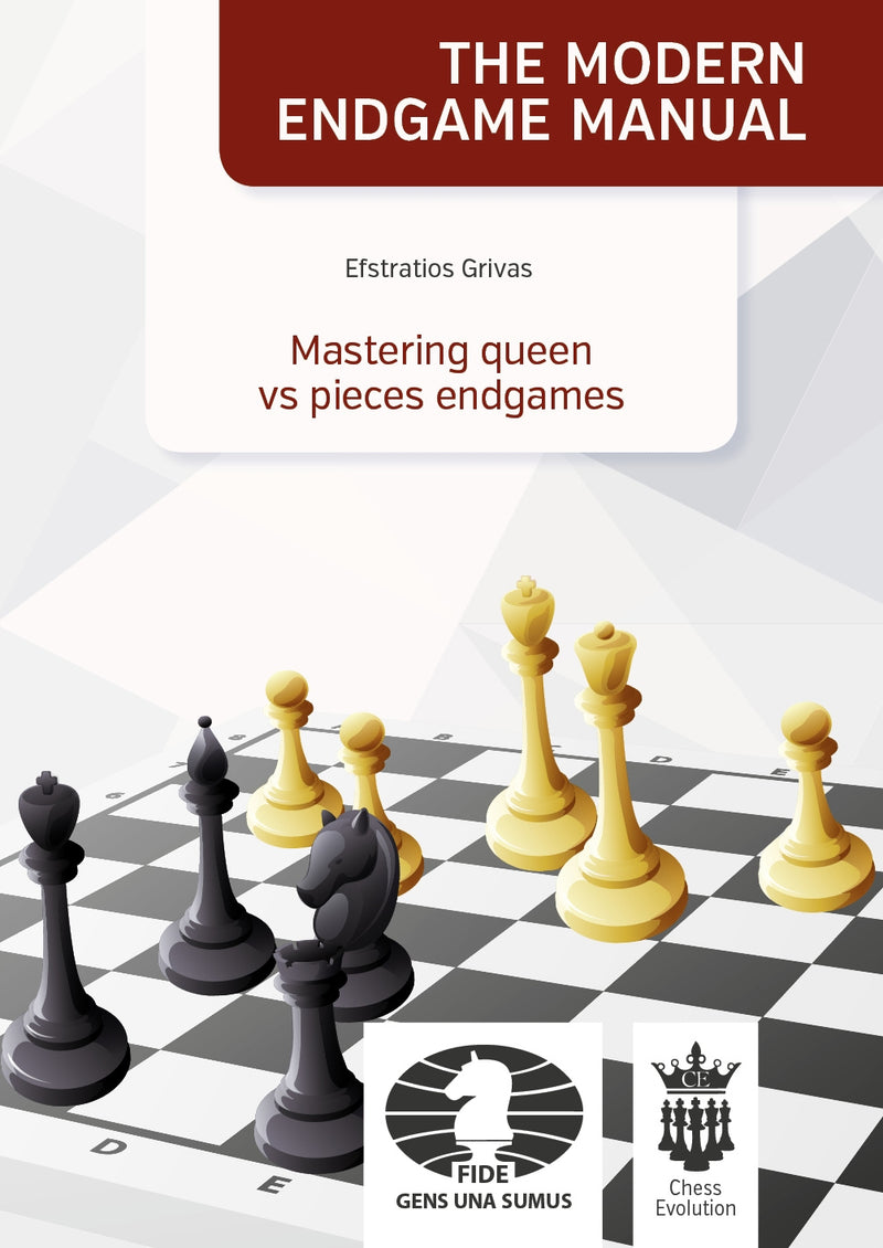 The Modern Endgame Manual: Mastering Queen vs Pieces Endgames - Grivas