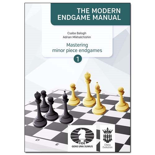 The Modern Endgame Manual: Mastering Minor Piece Endgames 1 - Mikhalchishin & Balogh