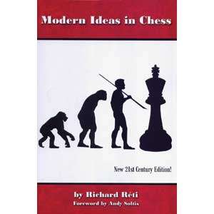 Modern Ideas in Chess (Algebraic) - Richard Reti
