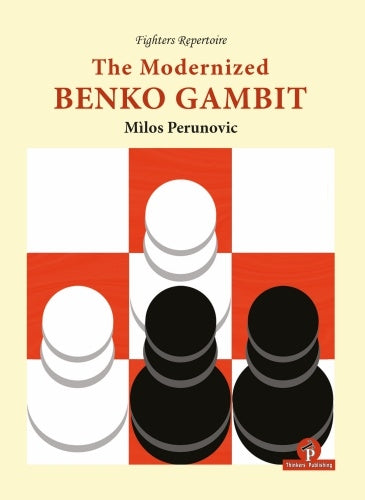 The Modernized Benko Gambit - Milos Perunovic