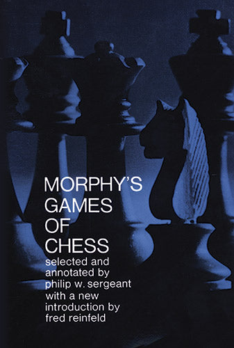 Morphy's Games of Chess - Sergeant