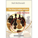 The King's Indian Attack: Move by Move - Neil McDonald