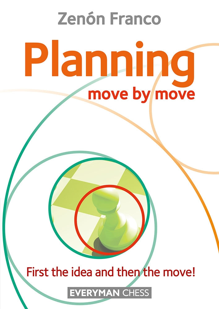 Planning: Move by Move - Zenon Franco