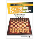 Playing the Trompowsky: an attacking repertoire - Richard Pert (Hardback)