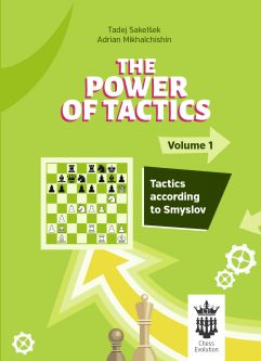The Power of Tactics Vol 1 - Tactics According to Smyslov - Sakelaek & Mikhalchishin