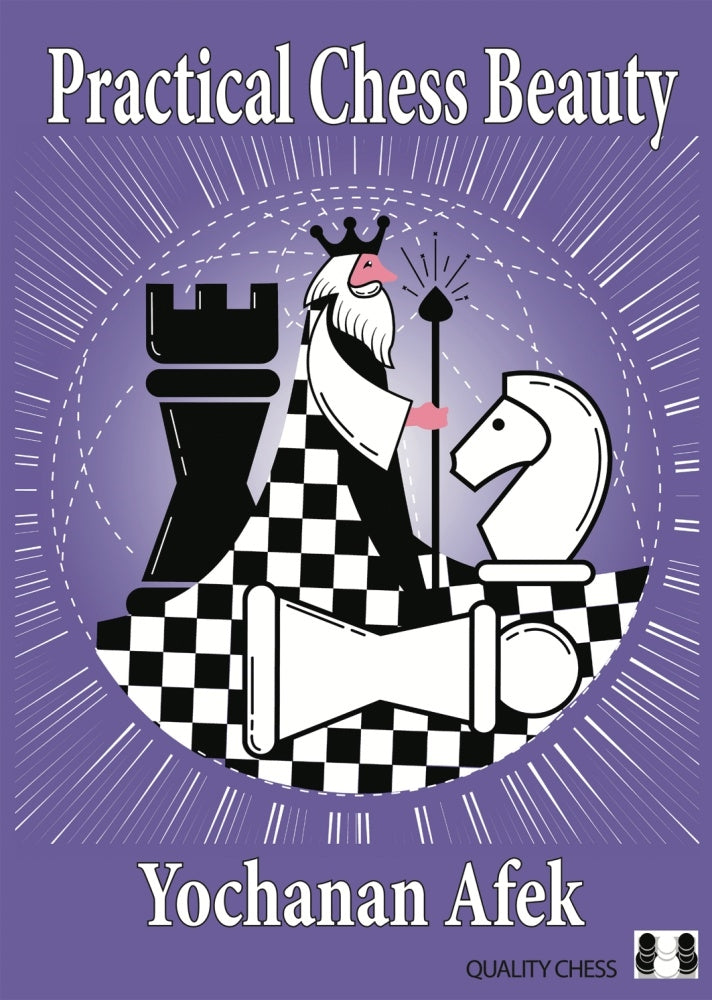 Practical Chess Beauty - Yochanan Afek (Hardback)