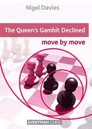 The Queen's Gambit Declined: Move by Move - Nigel Davies