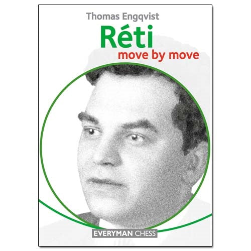 Reti: Move by move - Thomas Engqvist