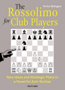 The Rossolimo for Club Players - Victor Bologan