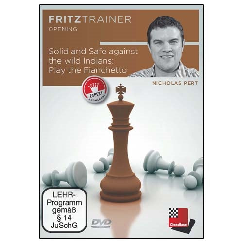 Solid and Safe Against the Wild Indians: Play the Fianchetto - Nicholas Pert