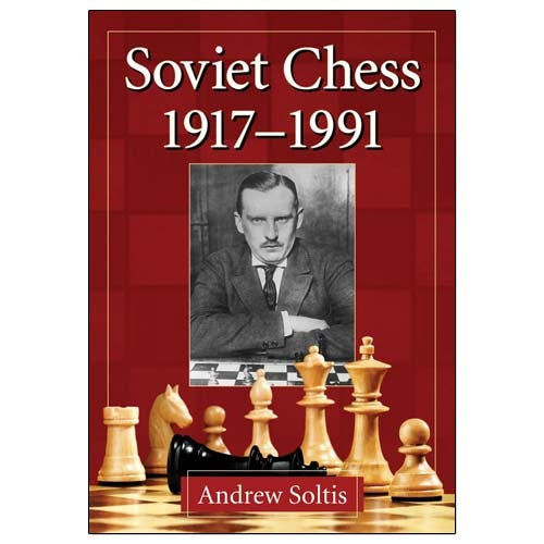 Soviet Chess - Andrew Soltis