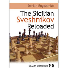 The Sveshnikov Reloaded - Dorian Rogozenko