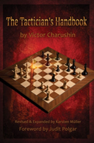 The Tactician's Handbook - Viktor Charushin & Karsten Muller