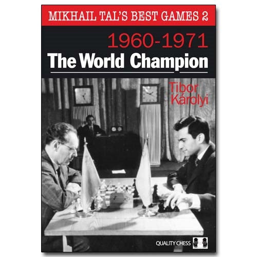 Mikhail Tal's Best Games 2 - Tibor Karolyi (hardcover)