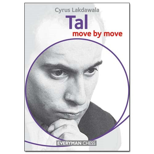 Tal: Move by Move - Cyrus Lakdawala