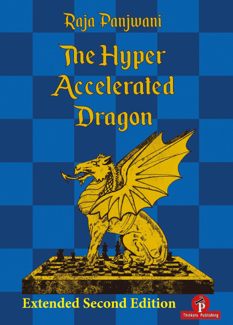 The Hyper Accelerated Dragon, 2nd extended new edition 2018 - Raja Panjwani