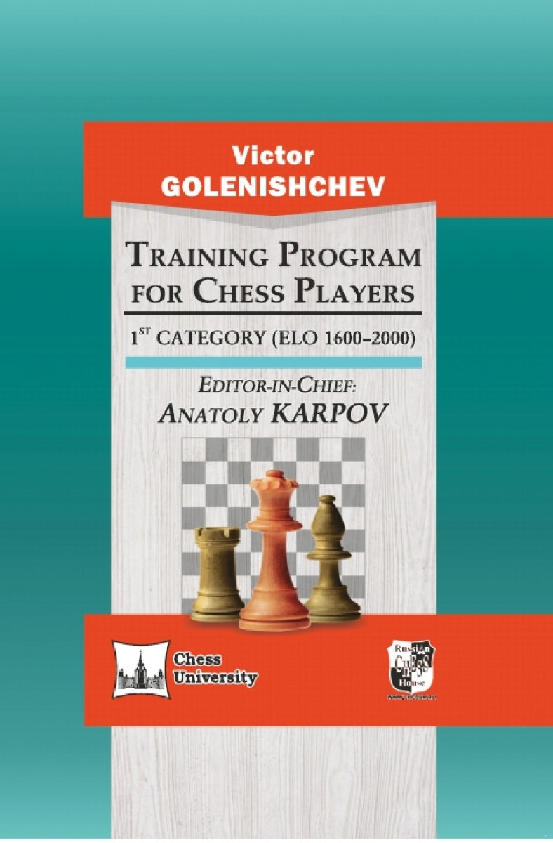 Training Program for Chess Players: (1600−2000) - Golenishchev